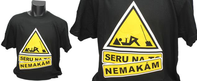 Tričko Seru na to, nemakám